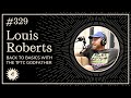 TFTC rip 329: Back to basics with the TFTC Godfather Louis Roberts