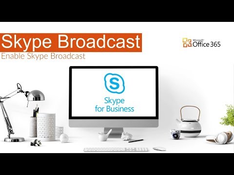 Skype Broadcast Meeting - How to Enable Skype for Business Broadcast | Microsoft Office 365