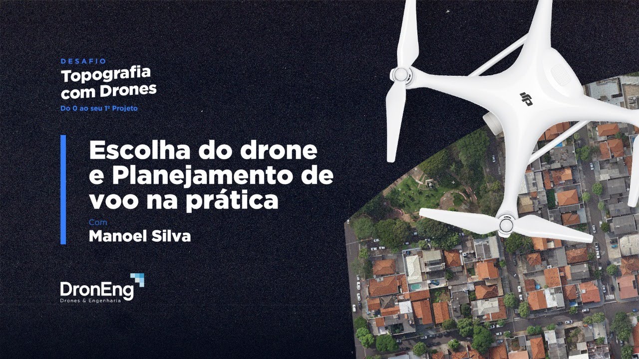 [Aula 4 - Desafio: Topografia com Drones] Escolha do drone e ...