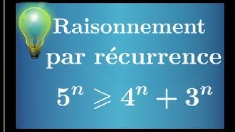 Raisonnement par récurrence • démontrer une inégalité 5^n ≥ 4^n+3^n • terminale S
