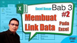 Membuat Link Data Dalam Satu Sheet, Antar Sheet dan Antar Workbook Pada Excel