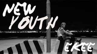 Ekee伊維特 - New Youth 伊維特