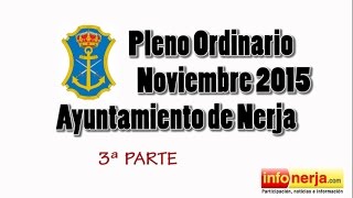 Pleno Ordinario Noviembre 2015 - Ayuntamiento de Nerja - Infonerja - Parte 3