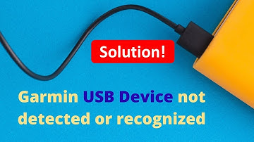 Garmin USB Device Not Detected Or Recognized On Windows PC