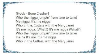 Bone Crusher - It&#39;s Me Lane to Lane Lyrics