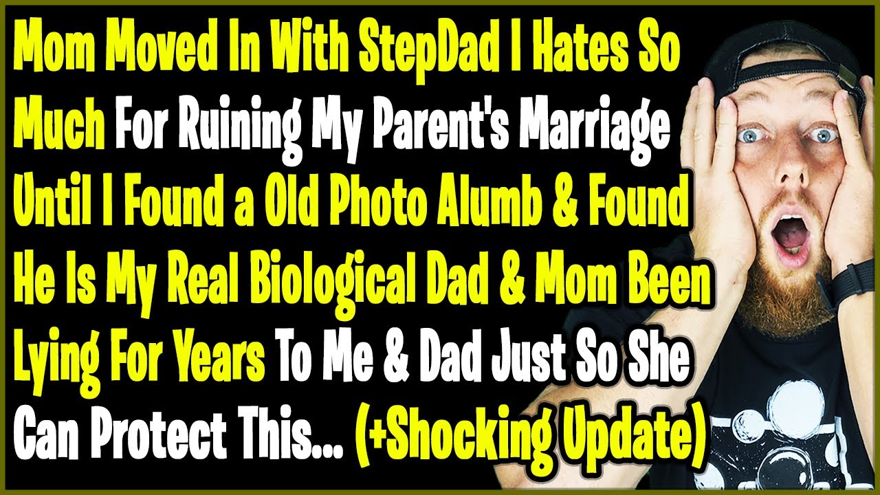 Mom Moved In With StepDad I Hates So Much For Ruining My Parent's Marriage, Until I Found a..