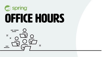 Spring Office Hours - Episode 07