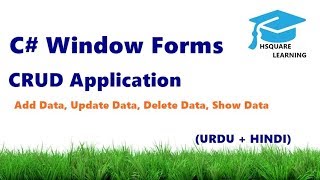 C# CRUD Application (Create, Read, Update, Delete) Window Forms (Urdu+Hindi)