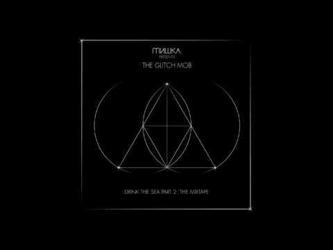 The Glitch Mob - Drink The Sea 2 The Mixtape [Track 1 of 10] HQ