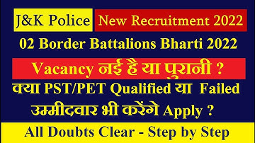 JKP 02 Border Battalions Vacancy 2022 - Kya PST/PET Qualified/Failed Candidates Bhi Karenge  Apply ?