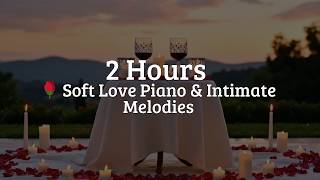 2 Hours Romantic Candlelight Dinner 🌹 Soft Love Piano & Intimate Melodies screenshot 5