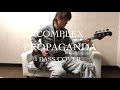 COMPLEX-PROPAGANDA Bass cover