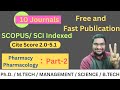 Free and Fast Scopus / SCI Index Journals #Pharmacy and #Pharmacology: Part-2 #scopus #sci