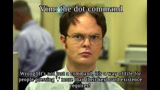 Vim Tips 1: The dot command Profile
