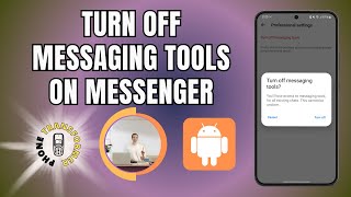 How to Turn Off Messaging Tools on Messenger