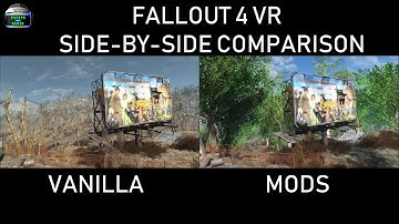 Fallout 4 VR Vanilla vs Modded Side-By-Side Comparison (Springtime Trees Mod + More)