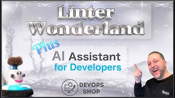 Linter Wonderland  + AI Assistant for Developers