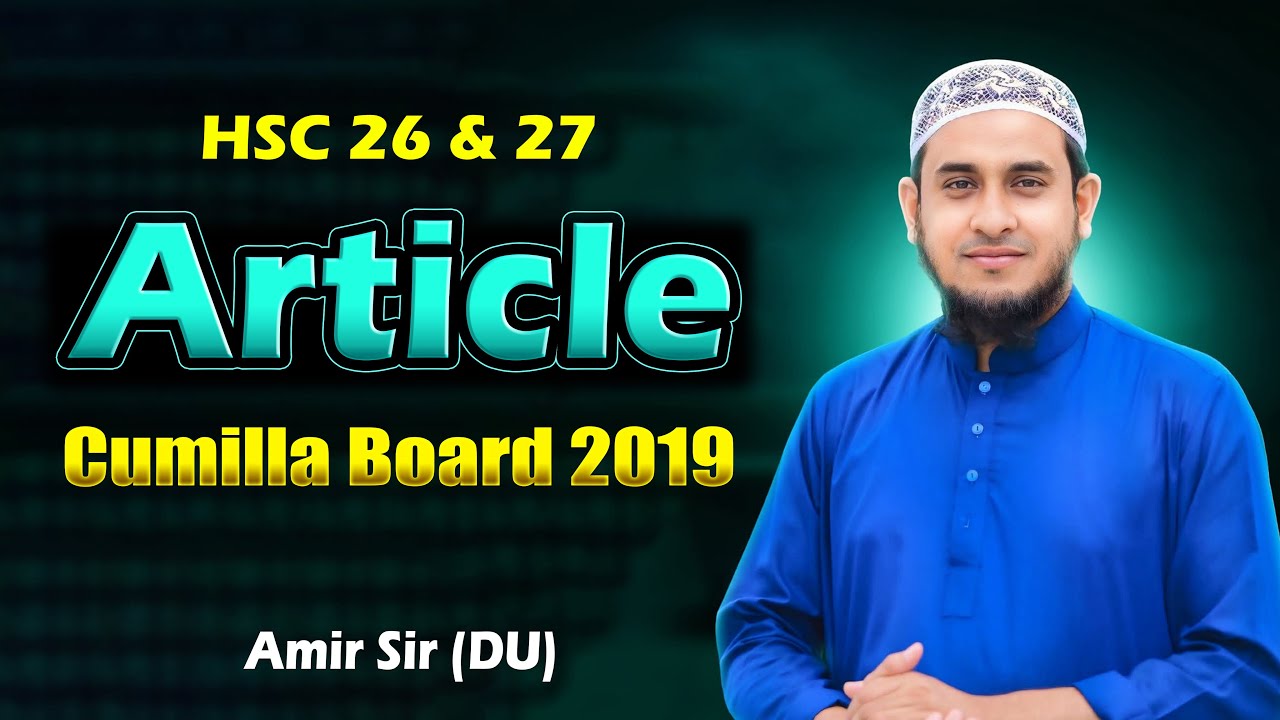 Article Board Question Solving | Cumilla Board 2019 | HSC | Article | Easy English