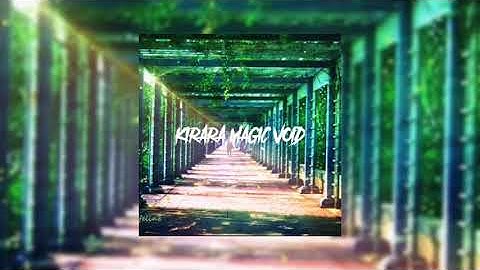 Kirara Magic - Void [Neon Dystopia EP]