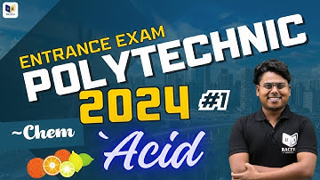 Polytechnic Entrance Chemistry Live Class 2024 | Polytechnic Chapetr Acid Thoery Video, Part-1