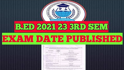 WBUTTEPA B.ED 2021 23 3RD SEM EXAM DATE PUBLISHED / B.ED 2021 23 3RD SEM EXAM DATE