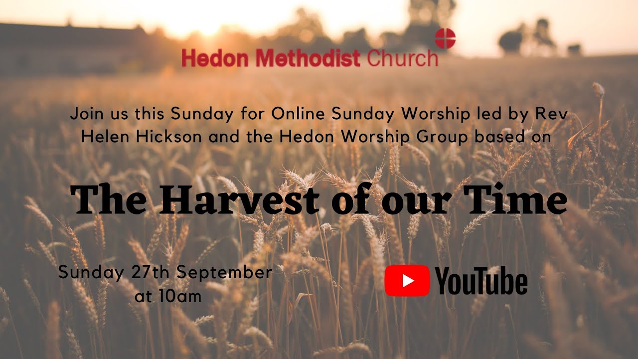 Sunday Worship 'Harvest of our Time' 27th September 2020 YouTube