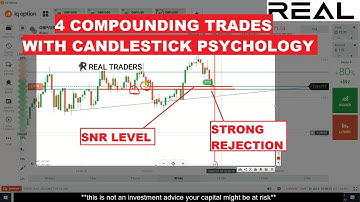 4 compounding trades with candlestick psychology | binary option | Iqoption