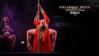 Polesque Show 2023 | Margo