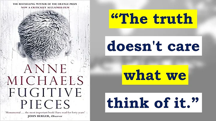 Fugitive Pieces | Anne Michaels | 10 Best Quotes