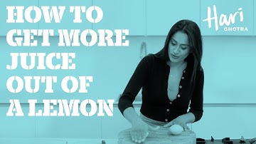 How to get more juice out of a lemon