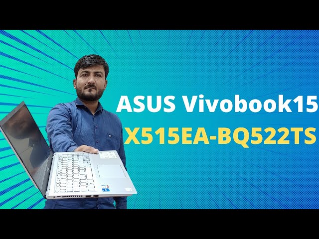 ASUS VivoBook 15 X515EA-BQ522TS Laptop | Intel Core i5+512GB SSD | Best Laptop For Students & Office