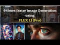 Blazingly FAST Image Generation using FLUX 1.1 (Pro)