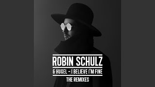 I Believe I'm Fine (Adam Trigger Remix)