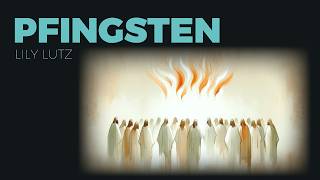 Pfingsten - Lily Lutz
