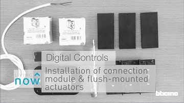 Living Now Digital Controls -3 modules-Installation of connection module and flush-mounted actuators