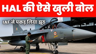 ऐसे खुली HAL की पोल - IAF Caught HAL's lie on Tejas MK1a 