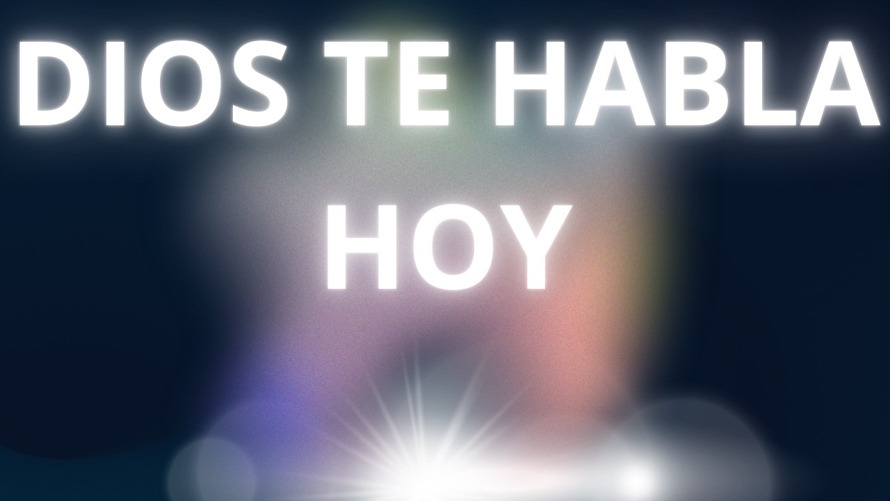 DIOS TE HABLA HOY#FeInquebrantable#OracionPoderosa#ProfeciaDivina#MilagrosDeDios