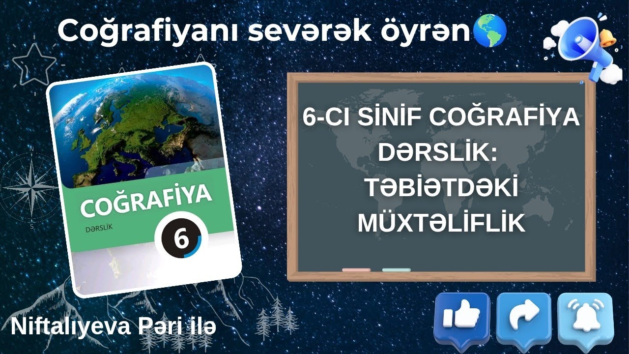 6-cı Sinif Coğrafiya Dərslik: Təbiətdəki Müxtəliflik