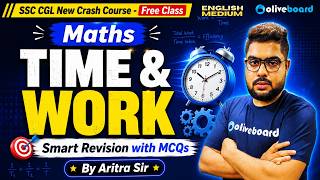 Time and Work | SSC CGL 2026 Maths Crash Course | Smart Revision &amp; Best MCQs by Aritra Sir