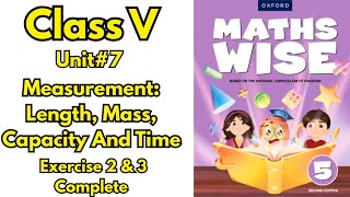 Celebrity Class 5 Maths Wise | Unit 7 Measurement|Length, Mass, Capacity & Time | Exercise 2 & 3 Full Solution Net Worth
