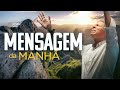 MENSAGEM DA MANHÃ DE HOJE - Terça - Daniel Adans