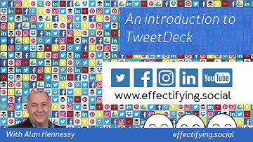 Introduction to Tweetdeck