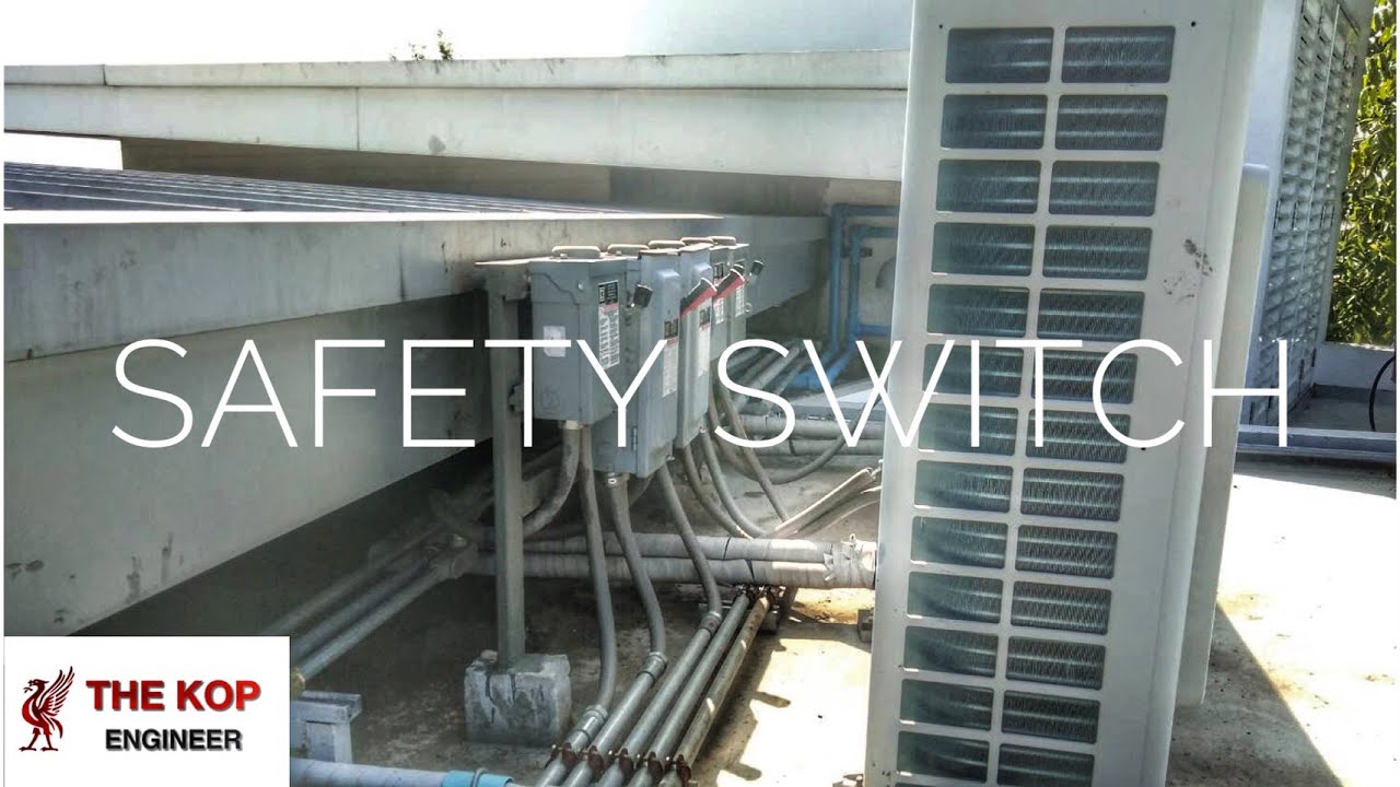 Safety Switch เครื่องปรับอากาศ มีข้อดียังไง? - YouTube