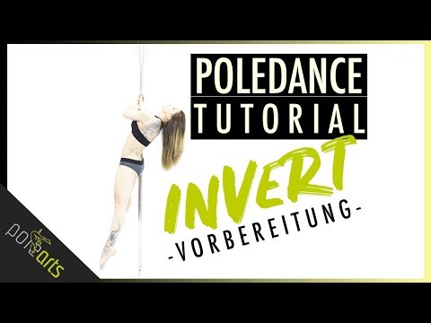 POLE INVERT VORBEREITUNG TUTORIAL // POLE DANCE TUTORIAL DEUTSCH