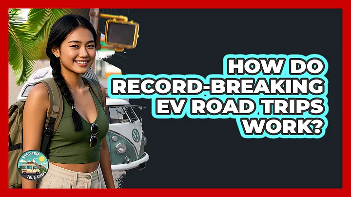 How Do Record-breaking EV Road Trips Work? - Road Trip Tour Guide