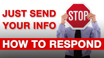 How to Respond to the Just Send Your Info Sales Objection