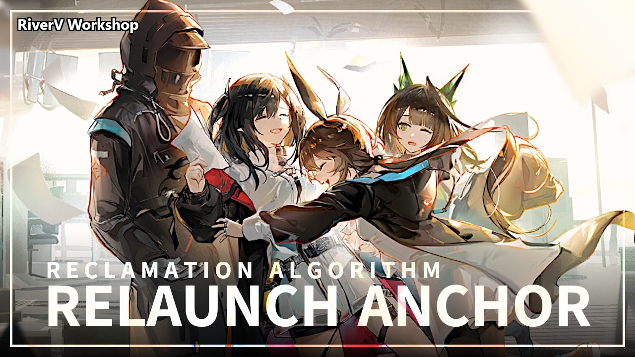 Relaunch Anchor Mix | Arknights 生息演算 重启锚点 BGM集