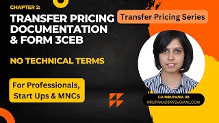 TP Documentation & Form 3CEB | No Technical Terms | For Professionals, Startups and MNEs