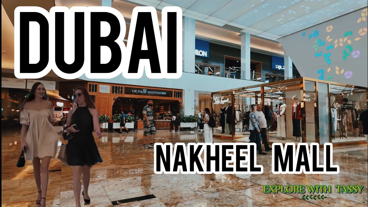 Exploring Nakheel Mall / A Shopper's Paradise in Palm Jumeirah / Full Walking Tour. Dubai 🇦🇪