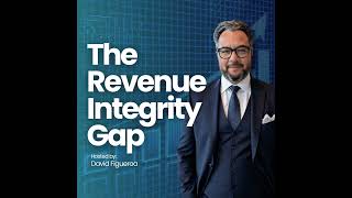The Revenue Integrity Gap: The Operating Model Comes First - Why AI Needs a Substrate Before It C...
